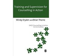 Training and Supervision for Counselling in Action (Counselling in Action series)