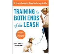Training For Both Ends Of The Leash (ebook)