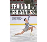 Training for Greatness: A Modern Skater’s Guide to Mastery with Technology and A.I.