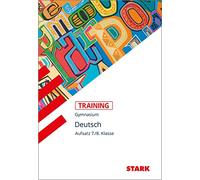 Training Grundwissen Deutsch Aufsatz 7./8. Klasse: für G8