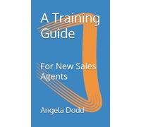 Training Guide Book: For New Sales Agents (Sales Agent Guidebooks)