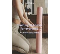 Training home for everyone: +Calorie calculator, Exercises for Begginers, Workout To Lose Weight, Workout For Muscle Gain, Exercises For Men & Women | 6x9 inches, 78 pages