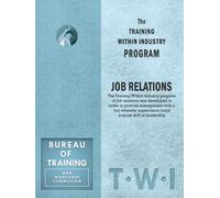 Training Within Industry: Job Relations