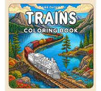 Trains Coloring Book: A Cozy Minimalist Journey Through Steam, Modern & Scenic Railways for Adults and Teens