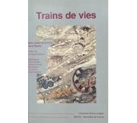 Trains De Vies : Reflexion Autour Des Systèmes De Mobilisation Affecti