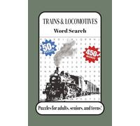 Trains & Locomotive Word Search Puzzle Book: Word Searches with Easy to Read Print about Trains, Locomotives, Railroads and More | 6x9 inches, 110 ... Gifts for Vacations, Holidays, and Free Time