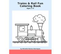 Trains & Rail Fun Coloring Book for Kids Ages 3-5
