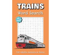 Trains Word Search: Trains word search book with fun word searches about Locomotives, Railways, Stations and more | 6X9 inches, 110 pages | 50+ ... Holidays, Relaxation and free times