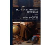 TraitÃ(c) De La Religion Naturelle