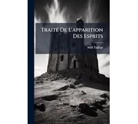 TraitÃ(c) De L'apparition Des Esprits