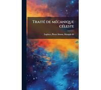 TraitÃ(c) de mÃ(c)canique cÃ(c)leste