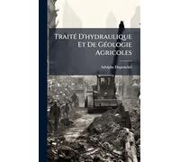 TraitÃ(c) D'hydraulique Et De GÃ(c)ologie Agricoles