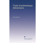 Traité d'arithmétique élémentaire