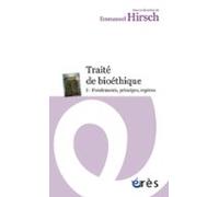 Traité De Bioéthique I (ebook)