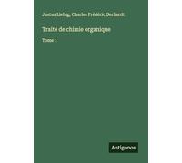 Traité de chimie organique: Tome 1