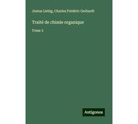 Traité de chimie organique: Tome 3
