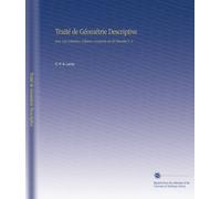 Traité de Géométrie Descriptive: Avec Une Collection d'épures, Composée de 60 Planches V. 2