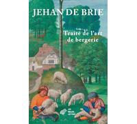 Traité de l'art de la bergerie (La Roue a Livres)