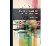 Traite De L'art Des Accouchements