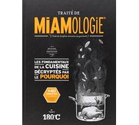 Traité de miamologie: L'étude des disciplines nécessaires aux gourmands