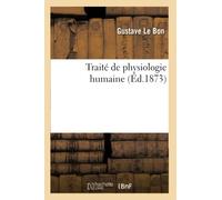 Traité de physiologie humaine