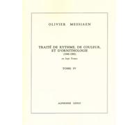 Traité de rythme, de couleur et d'ornithologie (1949-1992): Tome 4