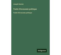 Traité d'économie politique: Traité d'économie politique