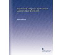 Traité des Fiefs Tant pour le Pays Coutumier Que pour les Pays de Droit Ecrit: T.3