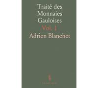 Traité des Monnaies Gauloises