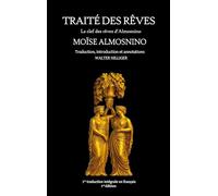 Traité des rêves: La clef des rêves d'Almosnino