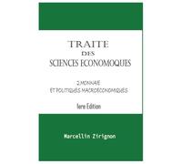 TRAITE DES SCIENCES ECONOMIQUES: 2.MONNAIE ET POLITIQUES MACROECONOMIQUES