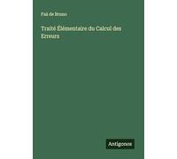 Traité Élémentaire du Calcul des Erreurs