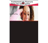 Traitement du fluorure dans les eaux usées