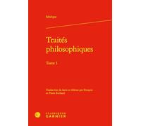 Traités philosophiques: Tome 1, Consolation à Marcia ; Consolation à Helvia