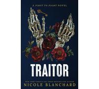 Traitor: An Grumpy / Sunshine Romance (First to Fight Series)