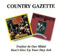 Traitor in Our Midst/Don't Give Up Your Day Job by Country Gazette (1996-02-20)
