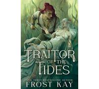 Traitor of the Tides (Banished Queen Saga)