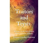 Traitors and Trysts (Witches of the New Forest, Book 6): An Exciting Paranormal Romance and Ghostly Mystery (Classic Edition)