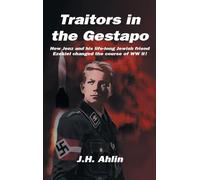 Traitors in the Gestapo: A Jenz Ramsgrund Novel