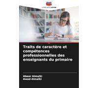 Traits de caractère et compétences professionnelles des enseignants du primaire