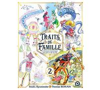 Traits de famille: Les bestiaire fantastique d'un père et de ses fils, Tome 2