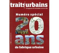 Traits Urbains n°154 : Numéro spécial : 20 ans de fabrique urbaine - Novembre 2025