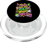 Traje con texto en inglés "I Have No Idea What This Is Men Women Kid 70s 80s 90s PopSockets PopGrip para MagSafe