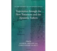 Trajectories Through the New Testament and the Apostolic Fathers