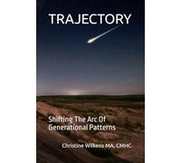 TRAJECTORY: Shifting The Arc Of Generational Patterns