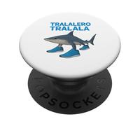Tralalero Tralala Italiano Brainrot Meme Humor Parodia PopSockets PopGrip Adhesivo