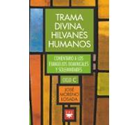 Trama Divina Hilvanes Humanos