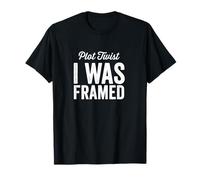 Trama Twist I Was Framed It Wasn't Me Funny Diciendo Camiseta