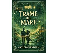 Trame del Mare (Le Magie del Mare)