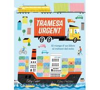 Tramesa urgent: El viatge d’un llibre al voltant del món (SIN COLECCION)